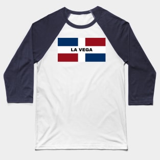La Vega City in Dominican Republic Flag Baseball T-Shirt